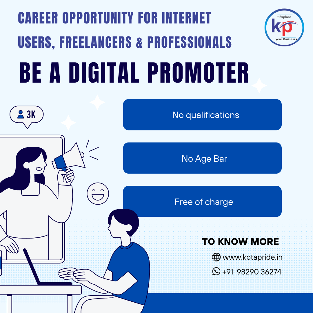 Career Opportunity for Internet users, Freelancers and Professionals Be a Digital Promoter